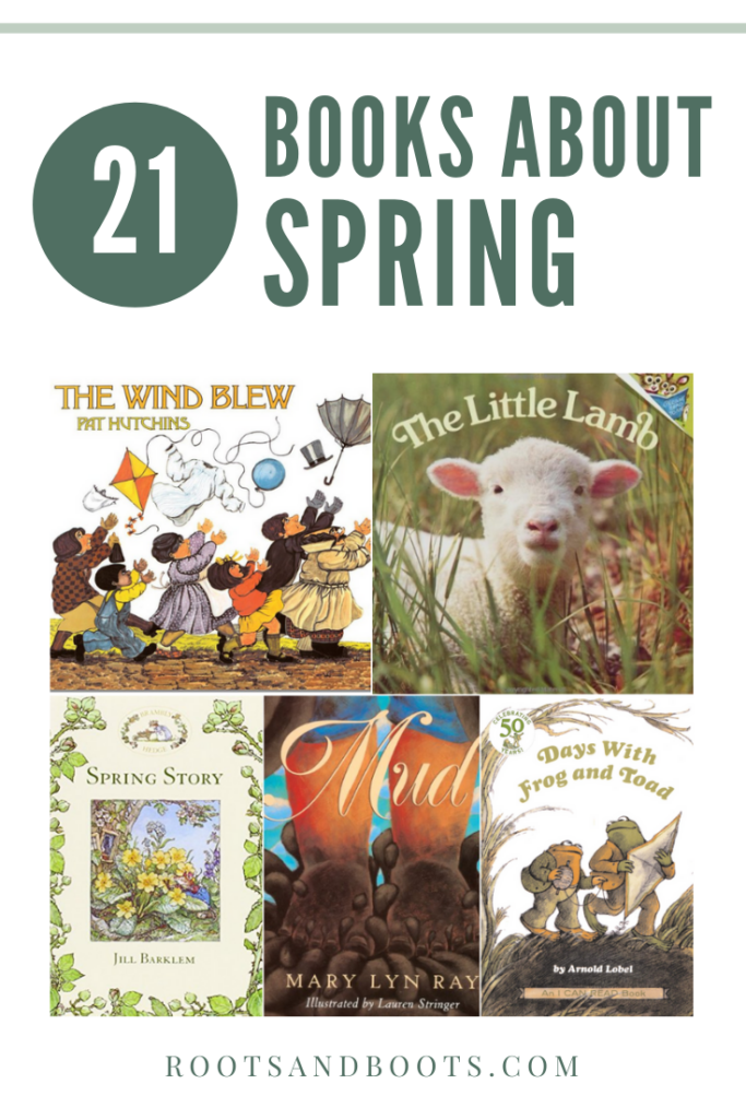 Favorite Children's Books for Spring | Roots & Boots