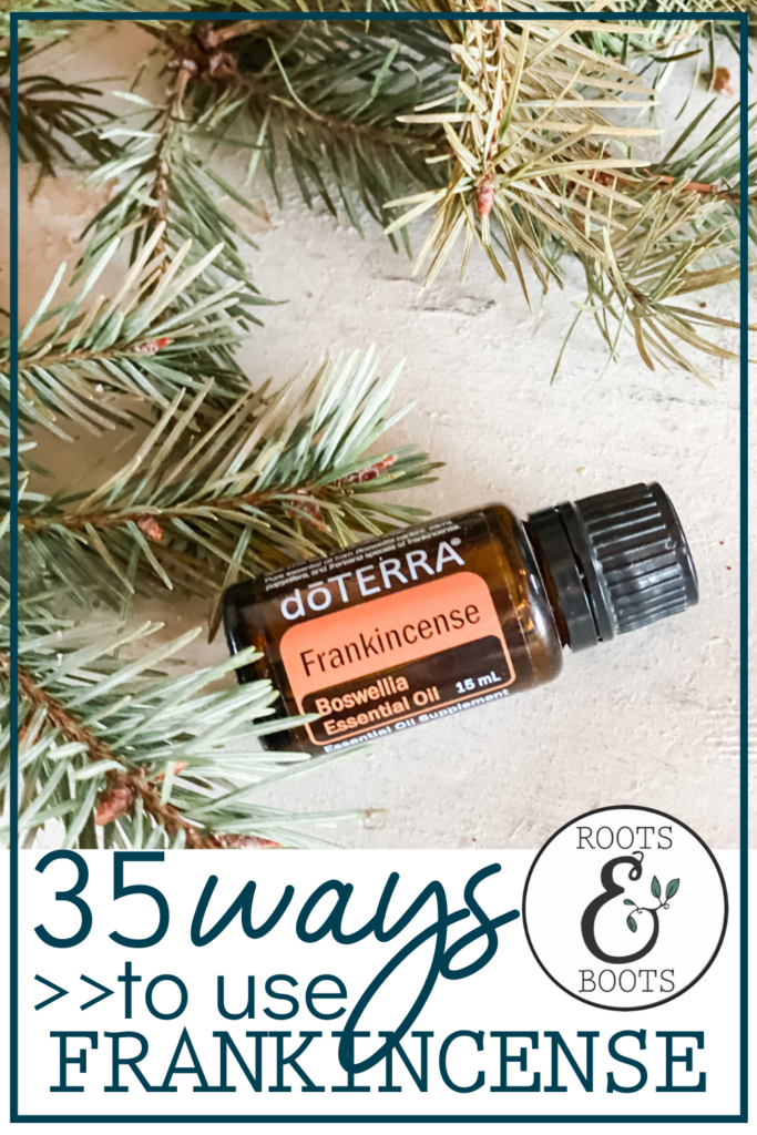 35 Uses for Frankincense Oil | Roots & Boots