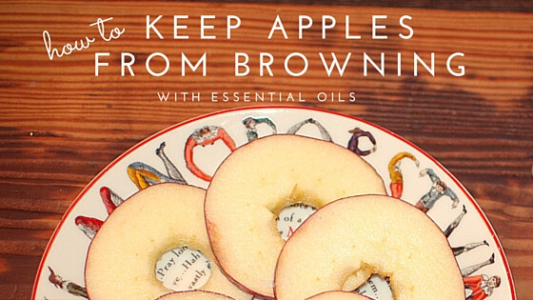 Keep Apples from Browning with Essential Oils