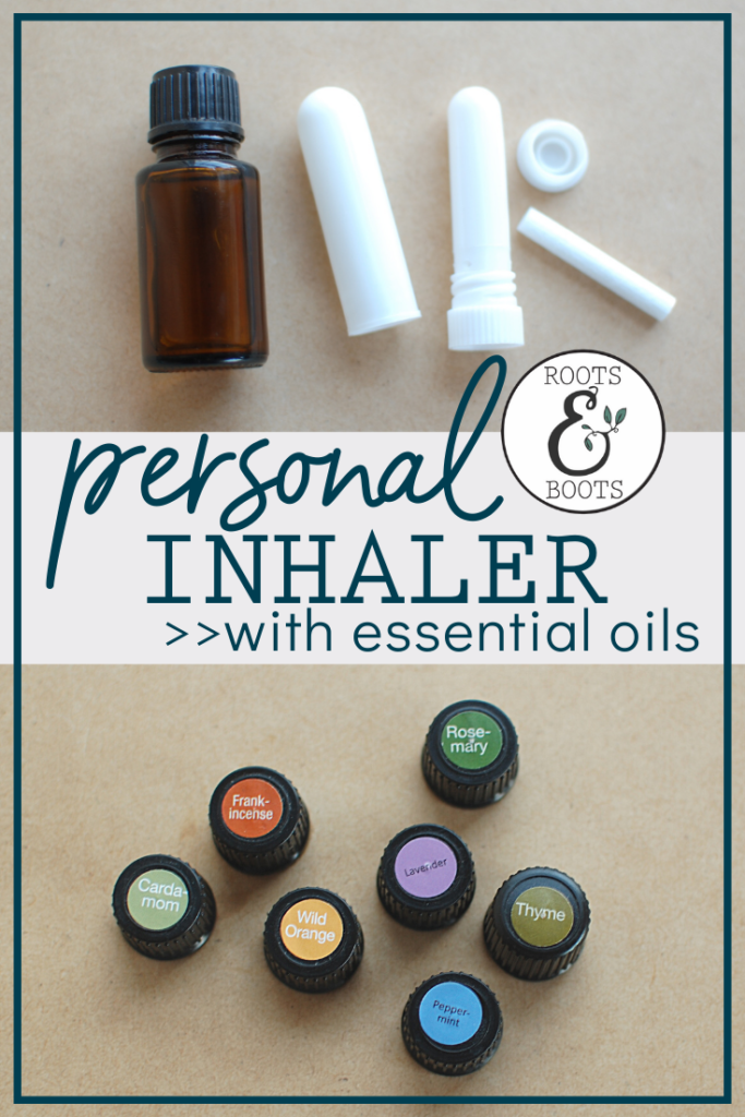 DIY Essential Oil Inhaler | Roots & Boots