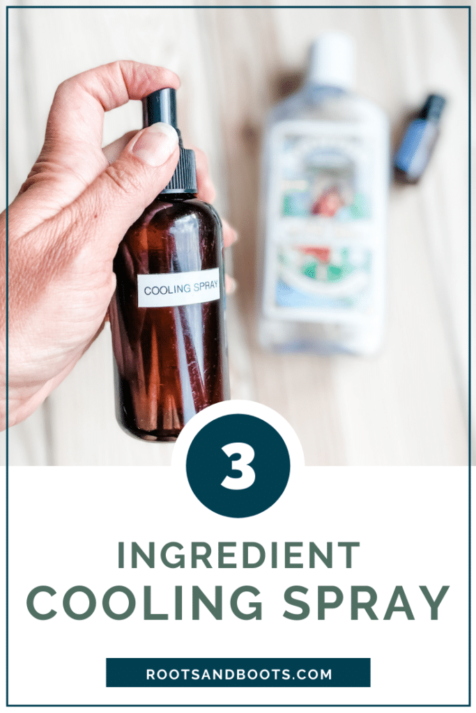 Easy DIY Cooling Spray | Roots & Boots