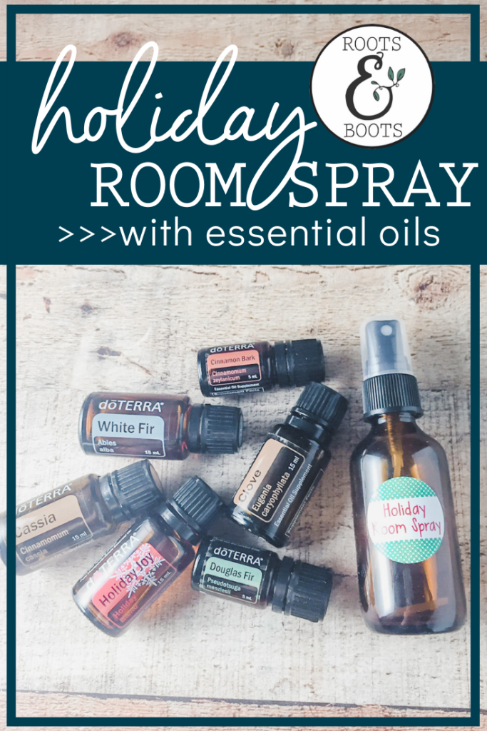 DIY Holiday Room Spray | Roots & Boots