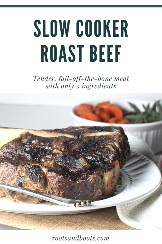 Slow Cooker Roast Beef | Roots & Boots