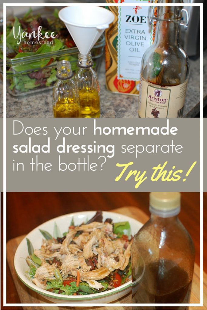 Try this easy trick to keep your homemade salad dressing from separating .