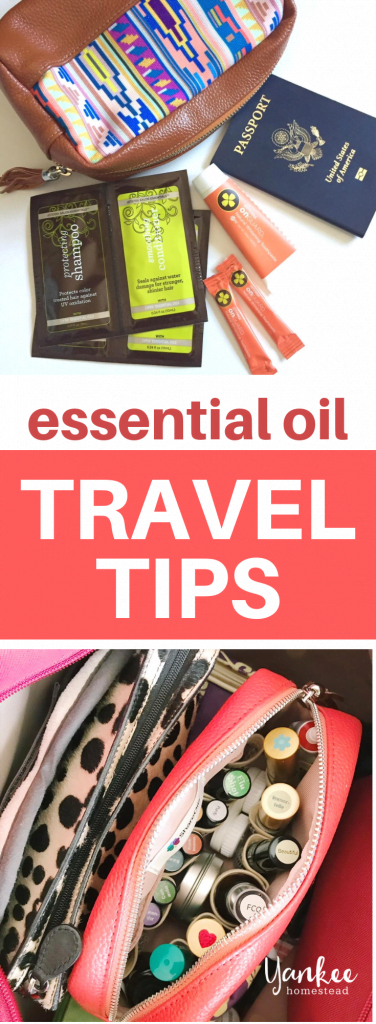 Essential Oil Travel Tips | Yankee Homestead