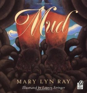 Mud by Mary Lyn Ray