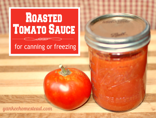 Roasted Tomato Sauce for Canning or Freezing