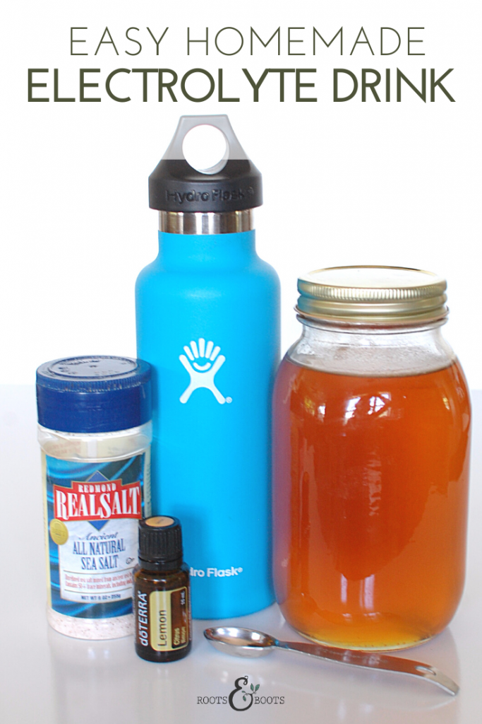 Easy Homemade Electrolyte Drink Roots & Boots