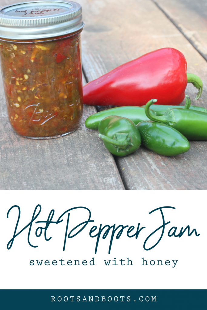 Honey Sweetened Hot Pepper Jam for Canning | Roots & Boots