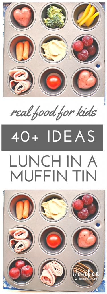 Lunch in a Muffin Tin: The same lunch, but different.  Magically different. | Yankee Homestead #realfood