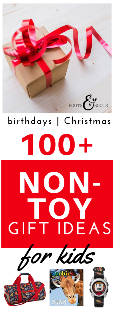 Experiences and simple, meaningful gifts trump more "stuff" any day. Here are over 100 awesome non toy gift ideas for kids sure to fit every budget... | Roots & Boots