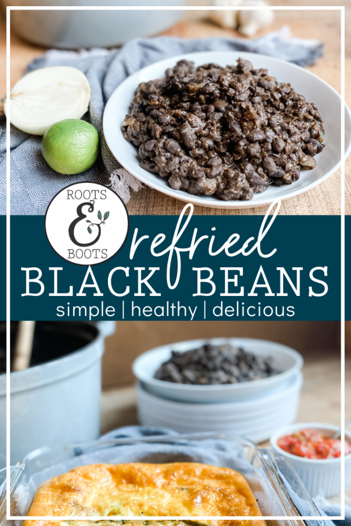 Refried Black Beans | Roots & Boots