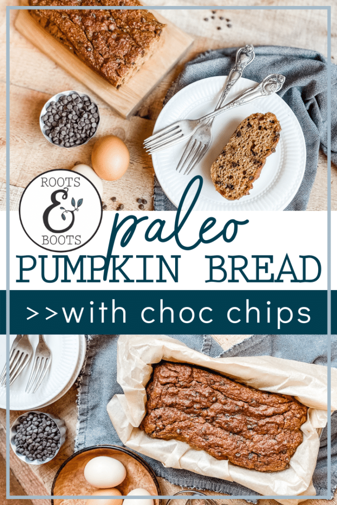 Paleo Chocolate Chip Pumpkin Bread | Roots & Boots