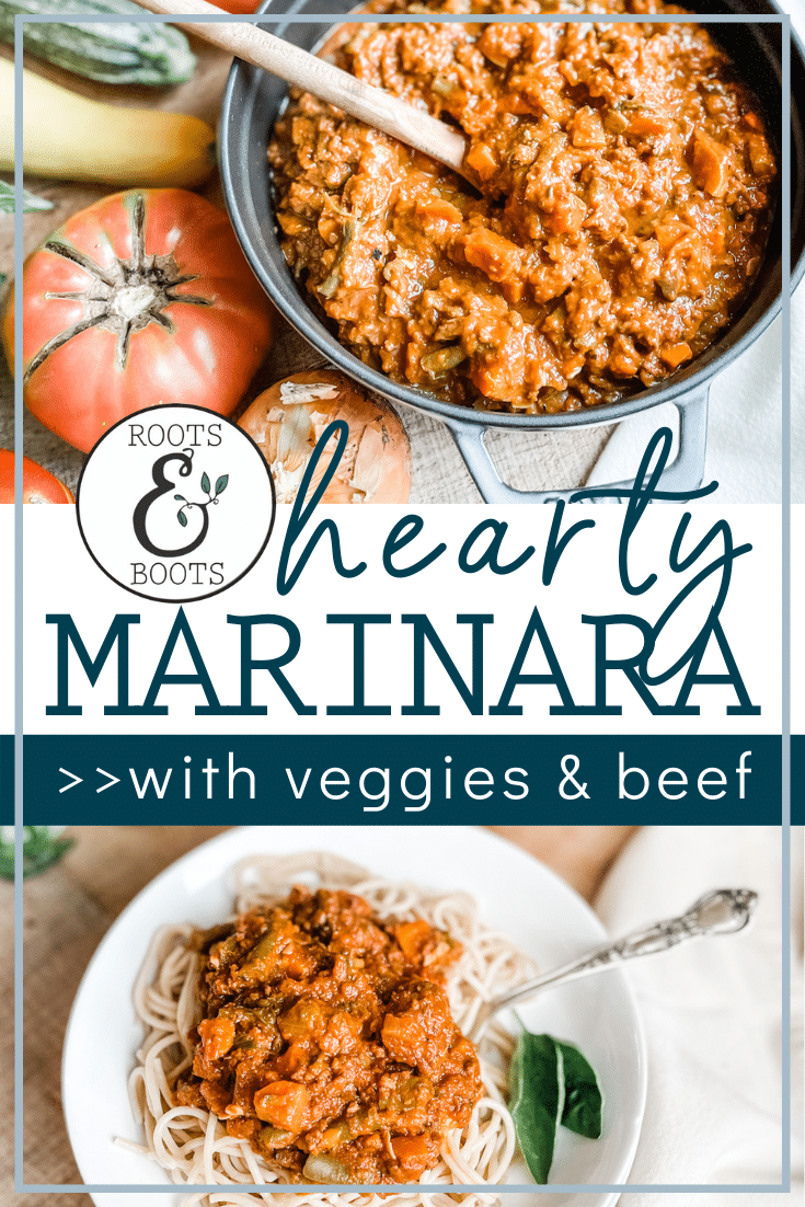 Hearty Marinara with Veggies & Ground Beef | Roots & Boots