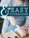 Easy Sourdough Ebook