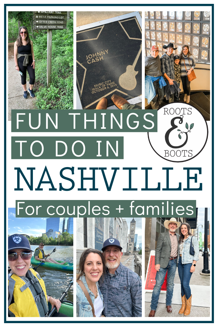 Adventures in Nashville: Fun Things to Do in Music City | Roots & Boots