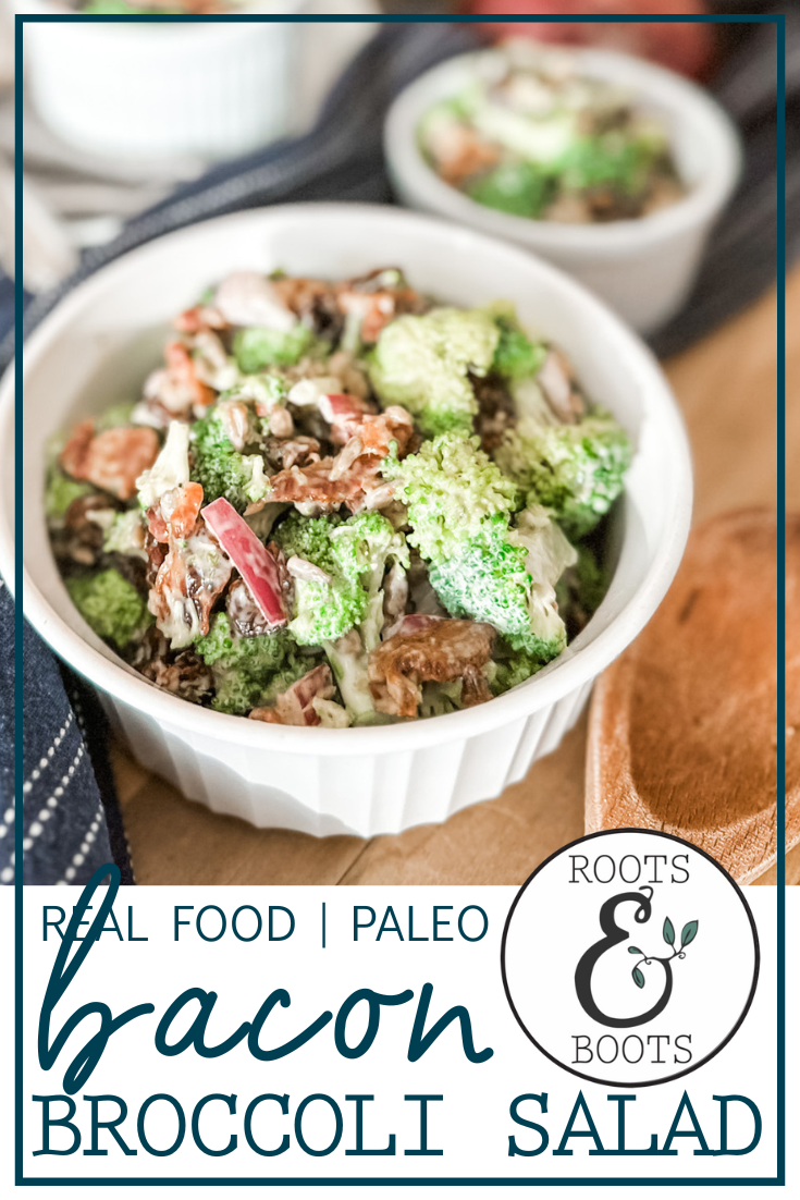 Paleo Bacon Broccoli Salad | Roots & Boots