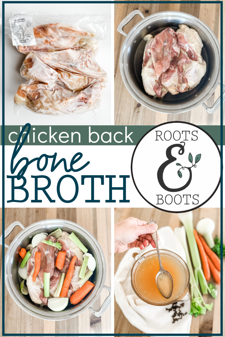 How to Make Chicken Back Bone Broth | Roots & Boots