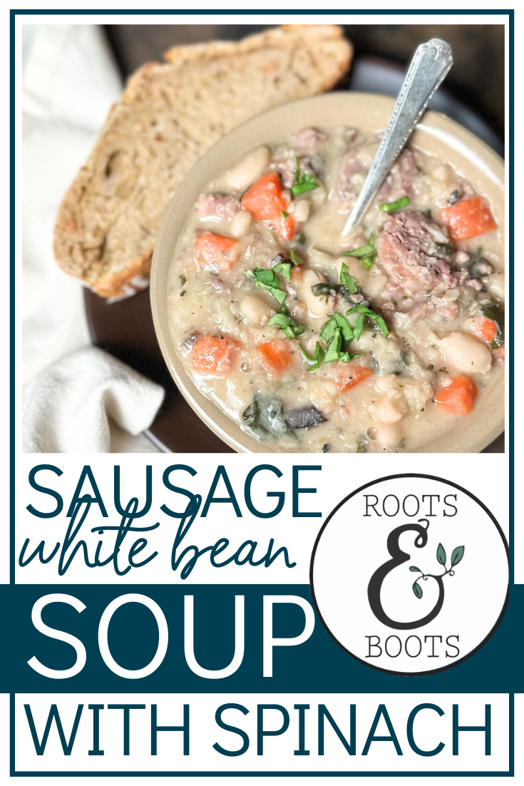 Sausage White Bean Soup | Roots & Boots