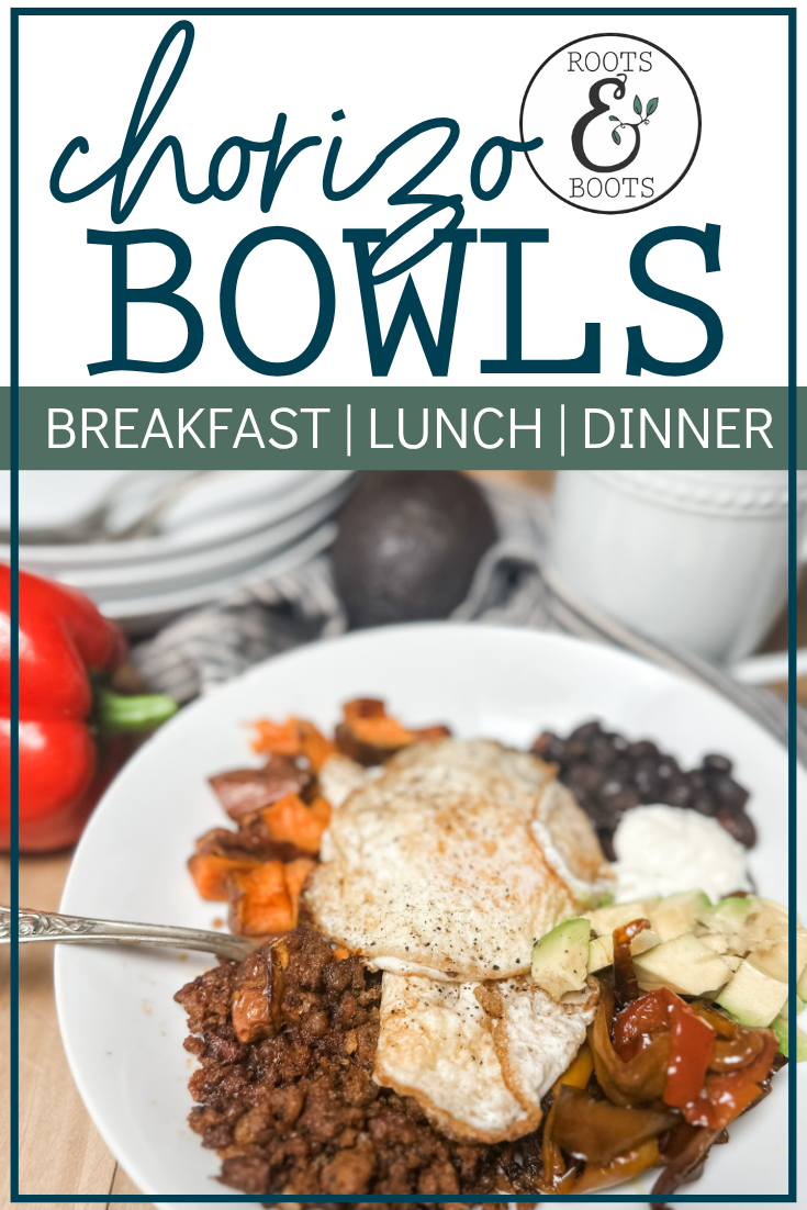 Chorizo Breakfast Bowls | Roots & Boots