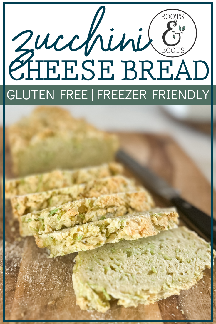 Gluten-Free Zucchini Cheese Bread | Roots & Boots