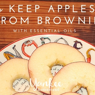 Keep Apples from Browning with Essential Oils